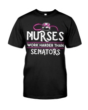 TB0509 - nurses work harder than senators Classic T-Shirt front