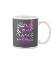 Haters Gonna Hate And I'm Just Gonna Bake Mug thumbnail
