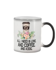 ALL I NEED IS LOVE AND COFFE AND A DOG Color Changing Mug tile