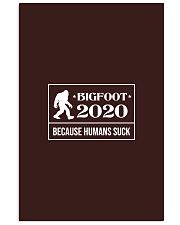 Bigfoot 2020 - Because Humans Suck Vertical Poster tile