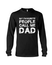 My Favarite People Call Me Dad Long Sleeve Tee thumbnail