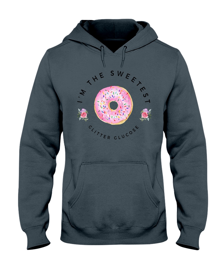 I'm The Sweetest Hooded Sweatshirt