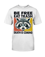 Raccoon Lover Be Free Eat Trash Death Is Coming Premium Fit Mens Tee tile