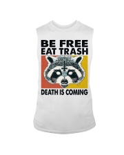 Raccoon Lover Be Free Eat Trash Death Is Coming Sleeveless Tee tile