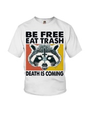Raccoon Lover Be Free Eat Trash Death Is Coming Youth T-Shirt tile
