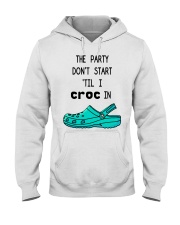 The Party Don't Start 'Til I Croc In Hooded Sweatshirt tile