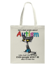 Autism Awareness Grumpy Cat Say A Bad Word About Autism Tote Bag tile