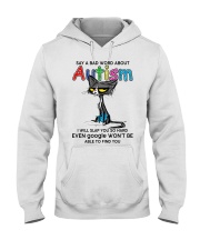 Autism Awareness Grumpy Cat Say A Bad Word About Autism Hooded Sweatshirt tile