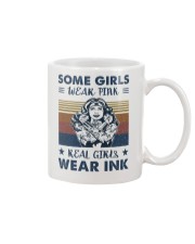 Some Girls Wear Pink Real Girls Wear Ink Mug tile