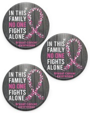 Breast Cancer Awareness In This Family No One Fights Alone Circle ornament - 3 pieces (porcelain) front