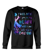 Suicide Prevention Awareness I Will Hold You In My Heart Until You Can Hold Me In Heaven Crewneck Sweatshirt tile