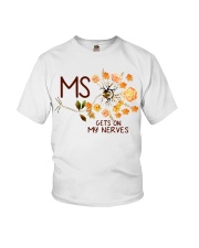 Multiple Sclerosis Awareness Flowers MS Gets On My Nerves Youth T-Shirt tile