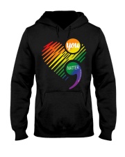 LGBT Pride Gift You Matter Hooded Sweatshirt tile