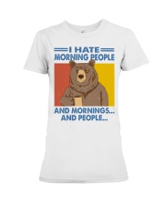 Animal Lover Bear Coffee I Hate Morning People And Mornings Premium Fit Ladies Tee tile