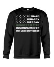 Veteran Gift For Husband Daddy Papaw Protector Hero Vietnam Veterans Crewneck Sweatshirt tile