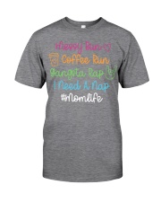Messy Bun Coffee Run Gangsta Rap I Need A Nap Classic T-Shirt front