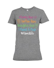 Messy Bun Coffee Run Gangsta Rap I Need A Nap Premium Fit Ladies Tee tile