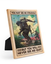 You May See Me Struggle Veteran Easel-Back Gallery Wrapped Canvas tile