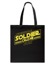 Veteran Gift My Favorite Soldier Calls Me Son Tote Bag tile