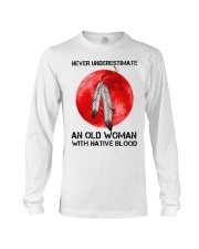 Native American Pride Moon Feathers Never Underestimate An Old Woman With Native Blood Long Sleeve Tee tile