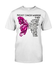 Breast Cancer Warrior She Whispered Back Iam The Storm Butterfly Classic T-Shirt front