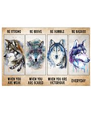 Be Strong When Weak Be Brave When Scared Be Humble 36x24 Poster front