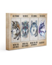 Be Strong When Weak Be Brave When Scared Be Humble 14x11 Gallery Wrapped Canvas Prints thumbnail