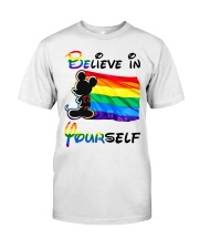 LGBT Pride Gift Believe In Yourself Classic T-Shirt front