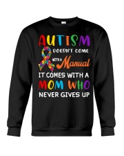 Autism Awareness Doesn't Come With A Manual It Comes With A Mom Crewneck Sweatshirt tile
