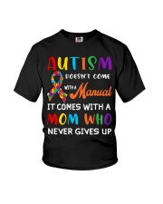 Autism Awareness Doesn't Come With A Manual It Comes With A Mom Youth T-Shirt tile