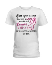 Breast Cancer Awareness There Was Lady Who Kicked Cancer's Asss It Was My Daughter Ladies T-Shirt tile
