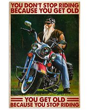 Riding Mortobike Lover You Don't Stop Riding Because You Get Old 11x17 Poster front