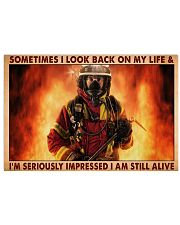 Firefighter Gift Sometimes I Look Back On My Life I'm Seriously Impressed 17x11 Poster front