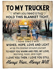 Family Gift To My Trucker When You Need Hug Hold This Blanket Large Fleece Blanket - 60" x 80" front