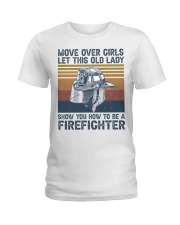 Firefighter Gift Vintage Cap Move Over Girls Let This Old Lady Ladies T-Shirt tile