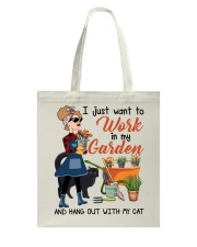 Gardening Gift I Just Want To Work In My Garden And Hang Out With Cat Tote Bag tile