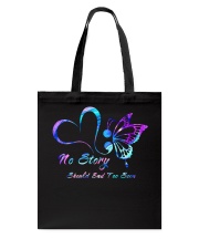 Suicide Prevention Awareness Butterfly Heart No Story Should End Too Soon Tote Bag tile