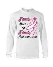 Breast Cancer Awareness Friends Don't Let Friends Fight Alone Long Sleeve Tee tile