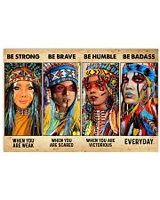 Be Strong When Weak Be Brave When Scared Be Humble 36x24 Poster front