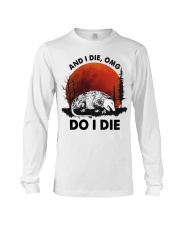 Gift For Raccoon Lover Sun And I Die Omg Do I Die Long Sleeve Tee tile