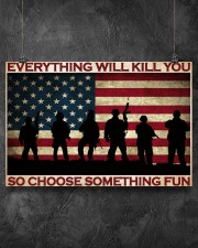 Gift For Veteran Everything Will Kill You So Choose Something Fun 36x24 Poster aos-poster-landscape-36x24-lifestyle-11
