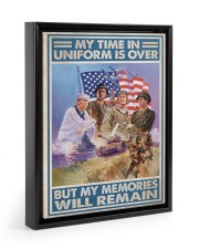 Veteran Gift My Time In Uniform Is Over But My Memories Will Remain Floating Framed Canvas Prints Black tile