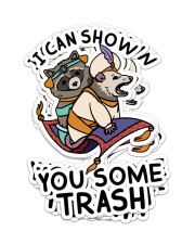 Gift For Raccoon Lover I Can Show You Some Trash Sticker - 6 pack (Vertical) front
