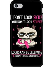 Breast Cancer Awareness Grumpy Cat I Don't Look Sick You Don't Look Stupid Phone Case tile