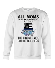 All Moms Are Created Equal The Finest Raise Police Officers USA Flag Crewneck Sweatshirt tile