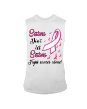 Breast Cancer Awareness Sisters Don't Let Sisters Fight Cancer Alone Sleeveless Tee tile