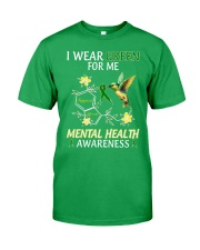 Mental Health Awareness Hummingbird I Wear Green For Me Support Advocate Classic T-Shirt front