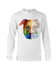 Gift For Dog Lover Pitbull Don't Judge What You Don't Understand Long Sleeve Tee tile