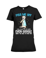 Dog Lover Piss Me Off I Will Slap You Even Google Labrador Premium Fit Ladies Tee tile