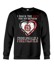 Firefighter Gift I Back The Red My Nephew Proud Aunt Of Heart Hero Crewneck Sweatshirt tile